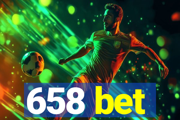 658 bet